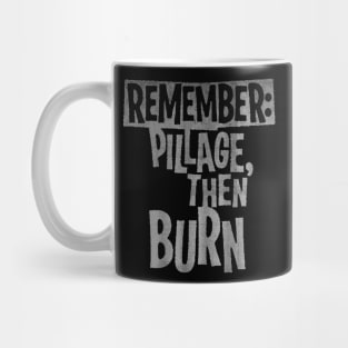 remember pillage Mug